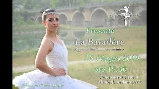 Saggio di Fine Anno 2019 "La Bayadère"  Dream Accademy Mirabella Eclano