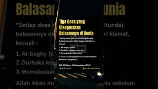 Tiga Dosa yang langsung dibalas oleh Allah SWT.. #shorts #islamicstatus #statuswhatsapp