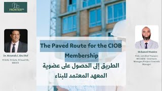 The Paved Route for the CIOB Membership