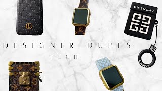 My Amazon Designer Dupes | Tech Edition