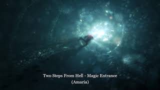 Two Steps From Hell - Magic Entrance