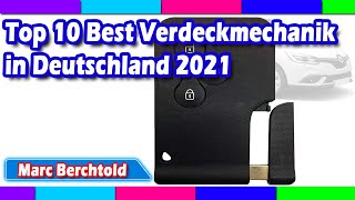 Top 10 Best Verdeckmechanik in Deutschland 2021