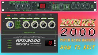 Zoom Rfx 2000 Delay Patch Making #audiosoundteach