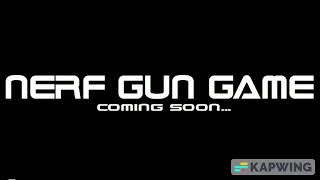 Nerf Gun Game - Trailer