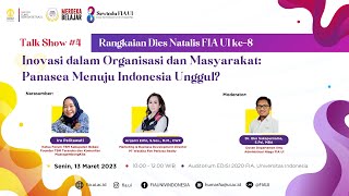 Inovasi dalam Organisasi dan Masyarakat: Panasea Menuju Indonesia Unggul? - Part 2