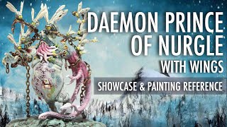 Warhammer 40K Age of Sigmar Daemon Prince of Nurgle with wings, Showcase and Painting Reference