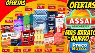 VÁLIDO ATÉ-23/08 OFERTAS ASSAÍ OFERTAS E Promoção Oferta folhetos Assaí Supermarket Oferta do Dia Sp