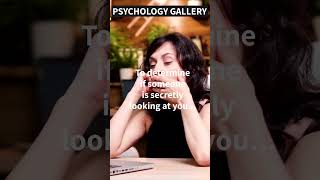 How to DETECT if Someone is Secretly looking at YOU!!!👀#shorts #shortsvideo #motivation #psychology