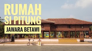 Rumah Si Pitung, Legenda Jawara Betawi di Marunda