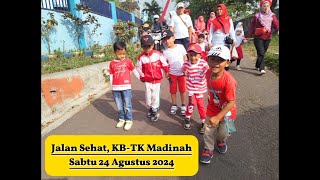 KAKAK AZZAM ZIFA ditemani Mikti & Abahkung :) JALAN SEHAT KB TK MADINAH, 24 AGUSTUS 2024