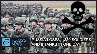 Russia loses 1,380 soldiers and 8 tanks in one day