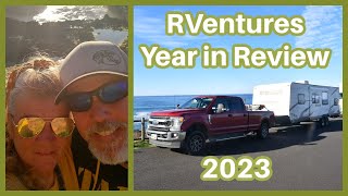 RVentures Travels Coast to Coast (Year in Review 2023)