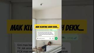 Mak Klunting aduh dekk.. #story #reels #shorts #viral #yaampun #aduhdek