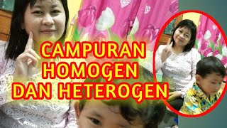 CAMPURAN HOMOGEN DAN HETEROGEN || Materi Pembelajaran SD