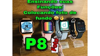 #Parte2 SMARTWATCH P8⌚💦 SUAS FUNÇÕES/ MAIS DE 200 WATCH FACES😱👏🏻  No App (Da Fit)Como colocar?