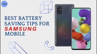 Best Battery Saving Tips For Samsung Mobile | MISHUK UTOPIA |