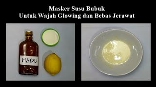 Masker Alami Susu Bubuk Untuk Wajah Glowing Dan Bebas Dari Jerawat