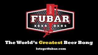 The World's Greatest Beer Bong Funnel | Let's Get FUBAR