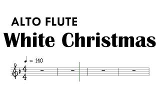 White Christmas 140 bpm ALTO FLUTE Sheet Music Backing Track Partitura   Made with Clipchamp