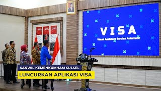 Kanwil Kemenkumham Sulsel Resmi Meluncurkam Aplikasi VISA