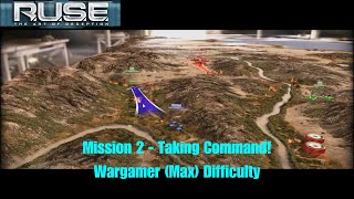 RUSE - Mission 2 Taking Command! on Max Difficulty (Wargamer)