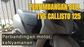 Pertimbangan saya membeli TVS Callisto 125