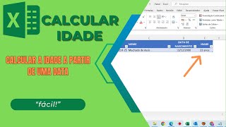 Excel - Calcular Idade Automaticamente e Mais Dicas Valiosas