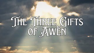 The Three Gifts of Awen