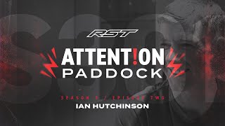 Attention Paddock S3 Episode 2 • Ian Hutchinson ⚠️