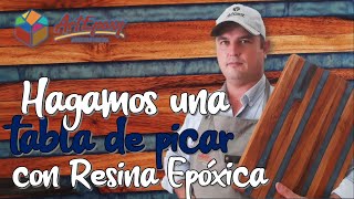 Tabla para picar con Resina Epóxica - ArtEpoxy