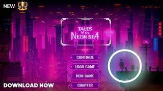 Download Tales of the Neon Sea Android