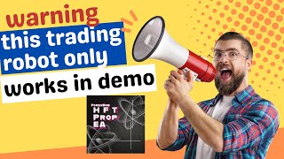 Warning! This Trading Robot only works in DEMO! HFT Prop EA