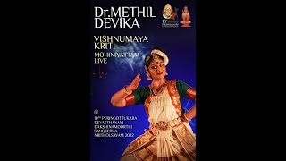 Mohiniyattam Live/ Dr Methil Devika/ Vishnumaya krithi/10th Peringottukara  Devasthanam Festival '23