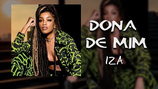 Dona de Mim - IZA (30 Minutos Sem Parar!)