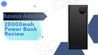 Baseus Adaman 20000mah Power Bank Review