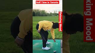 Golf Time in Toronto Relaxing Mood#canada #toronto#golf #explorecanada #travel#canadiancity# #banff.