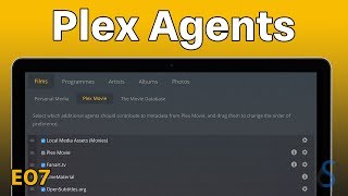 Setting Up Plex Agents - Plex Tutorials - Episode 7