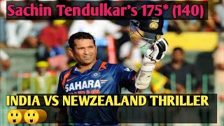 Sachin Tendulkar's 175*(140) Thriller India Vs Newzealand High Scoring ODI 😲🏏😲