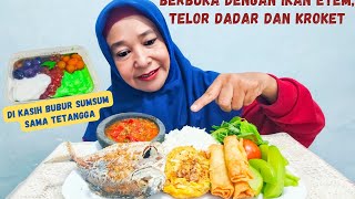 Buka puasa dengan menu ikan etem .telor dadar.keroket sambel dan lalab‼️enak nya bikin nagih