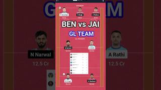 BEN vs JAI Dream11 Team🔥. #shorts #viral #trending #glteam