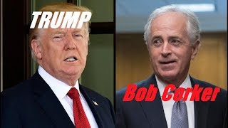 Bob Corker Trump