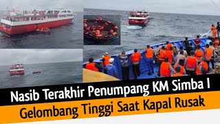 Nasib Terakhir Penumpang KM Simba 1 Di Tengah Gelombang