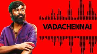 VADACHENNAI BGM|VADACHENNAI BGM RINGTONE