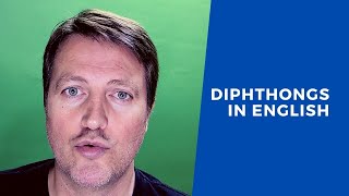 How to pronounce DIPHTHONGS in English