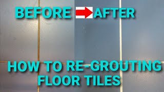 HOW TO RE-GROUTING FLOOR TILES/ STEP BY STEP