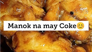 Manok na may Coke/Ulam Idea/Easy Recipe/Chicken Recipe