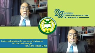 La investigación de hechos de tránsito en la Criminología - Ing. Raúl Rojas Ortíz