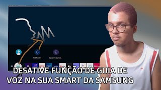 A Smart TV da Samsung Falando Sozinha - Veja Desativar Guia Voz