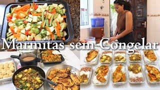 Fazendo marmitas da semana sem CONGELAR, cardápio, organização & limpeza