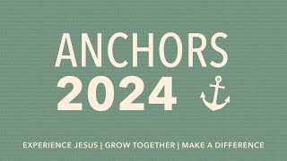 ANCHORS (August 4, 2024) [Neal Wintermute]